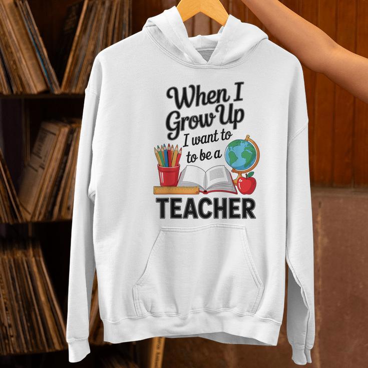 When I Grow Up I Want To Be Teacher Kids Women's Hoodie, gift for family, gift for coworker When I Grow Up I Want To Be Teacher Kids Women's Hoodie, gift for family, gift for coworker