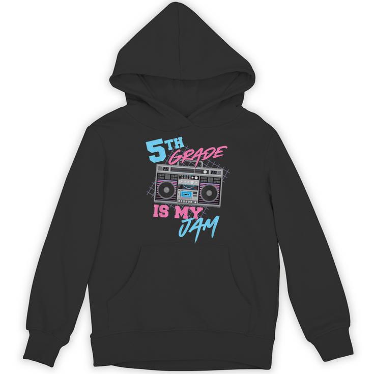 5th Grade Is My Jam Vintage 80s Boombox Teacher Student Women's Hoodie, novelty gifts, funny gifts