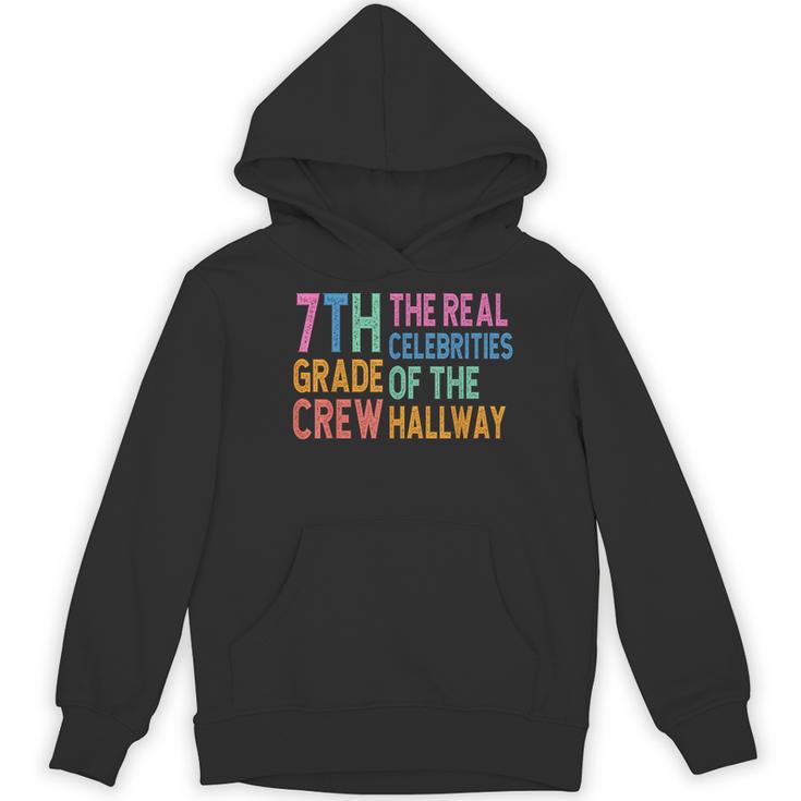 7th Grade Crew The Real Celebrities Of The Hallway Teacher Women's Hoodie, novelty gifts, funny gifts 7th Grade Crew The Real Celebrities Of The Hallway Teacher Women's Hoodie, novelty gifts, funny gifts