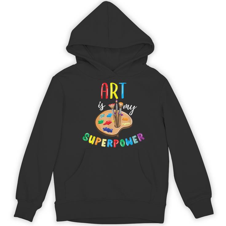 Art Is My Superpower Art Teacher Women's Hoodie, novelty gifts, funny gifts Art Is My Superpower Art Teacher Women's Hoodie, novelty gifts, funny gifts