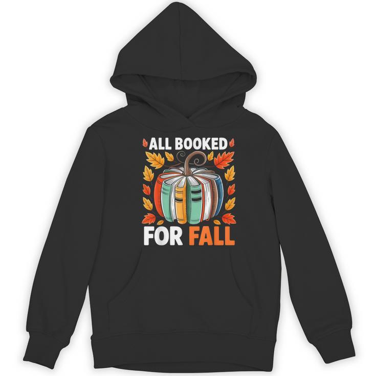 All Booked For Fall Book Pumpkin Autumn Thanksgiving Teacher Women's Hoodie, novelty gifts, funny gifts