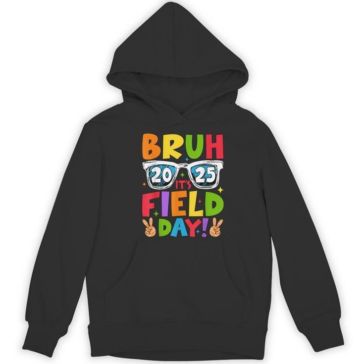 Bruh It's Field Day Teacher Boys Girls Kids Field Day 2025 Women's Hoodie, novelty gifts, funny gifts