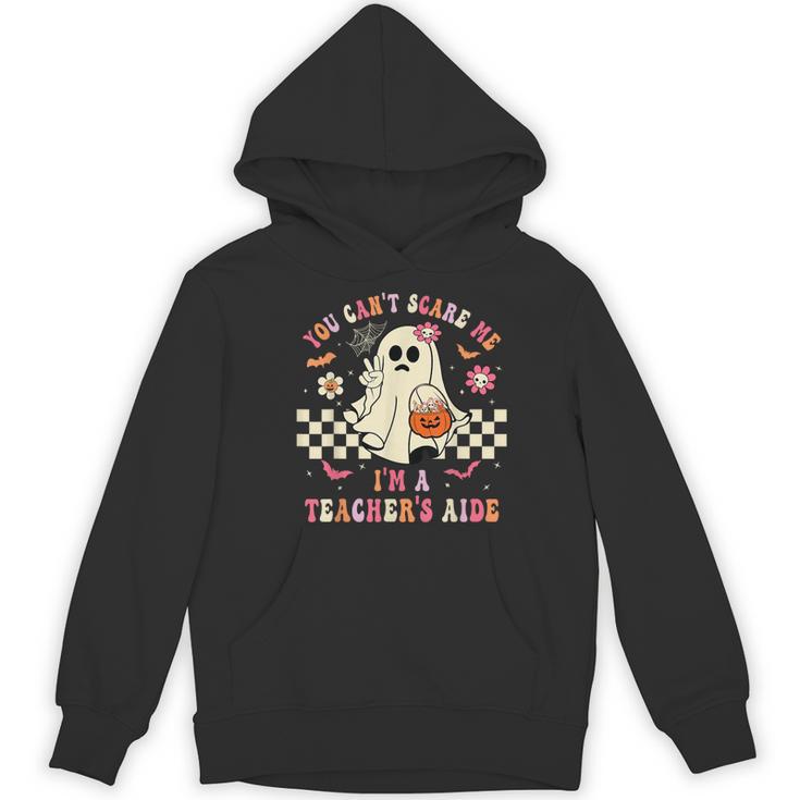 You Can't Scare Me I'm A School Teacher's Aide Halloween Women's Hoodie, novelty gifts, funny gifts You Can't Scare Me I'm A School Teacher's Aide Halloween Women's Hoodie, novelty gifts, funny gifts