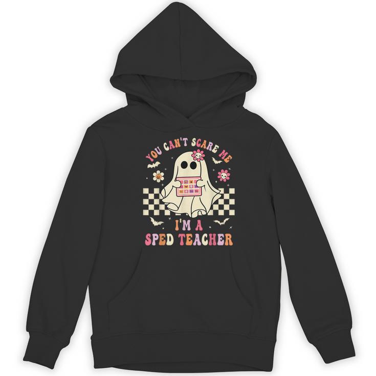 You Can't Scare Me I'm A SPED Teacher Crew Squad Halloween Women's Hoodie, novelty gifts, funny gifts You Can't Scare Me I'm A SPED Teacher Crew Squad Halloween Women's Hoodie, novelty gifts, funny gifts
