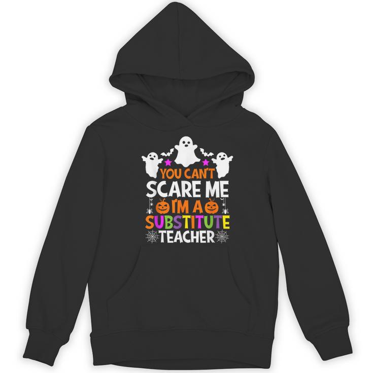 You Can't Scare Me I'm A Substitute Teacher Shirt Halloween Women's Hoodie, novelty gifts, funny gifts You Can't Scare Me I'm A Substitute Teacher Shirt Halloween Women's Hoodie, novelty gifts, funny gifts