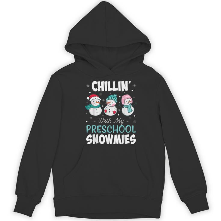 Chillin' With My Preschool Snowmies Teacher Christmas Men Women Kids Women's Hoodie, novelty gifts, funny gifts Chillin' With My Preschool Snowmies Teacher Christmas Men Women Kids Women's Hoodie, novelty gifts, funny gifts