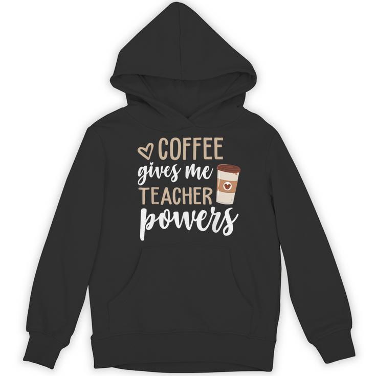 Coffee Gives Me Teacher Powers Teacher Women's Hoodie, novelty gifts, funny gifts Coffee Gives Me Teacher Powers Teacher Women's Hoodie, novelty gifts, funny gifts