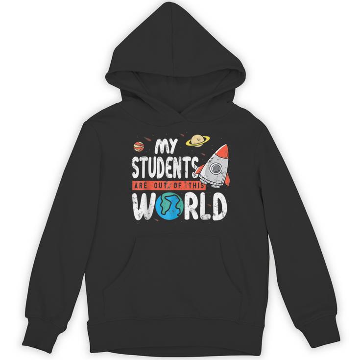 Cute Teacher My Students Are Out Of This World Space Men Women Kids Women's Hoodie, novelty gifts, funny gifts Cute Teacher My Students Are Out Of This World Space Men Women Kids Women's Hoodie, novelty gifts, funny gifts