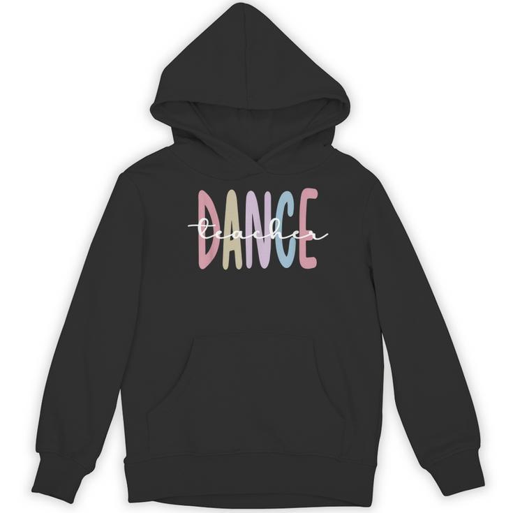 Dance Teacher Appreciation Dance Instructor Dancing Teacher Women's Hoodie, novelty gifts, funny gifts Dance Teacher Appreciation Dance Instructor Dancing Teacher Women's Hoodie, novelty gifts, funny gifts
