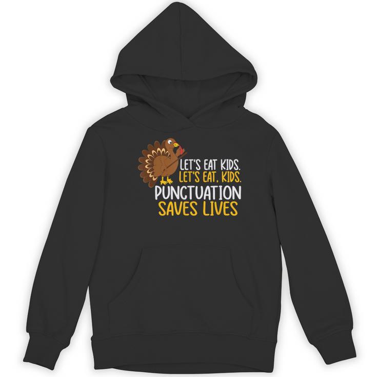 Lets Eat Kids Punctuation Turkey Thanksgiving Teacher Women's Hoodie, novelty gifts, funny gifts Lets Eat Kids Punctuation Turkey Thanksgiving Teacher Women's Hoodie, novelty gifts, funny gifts