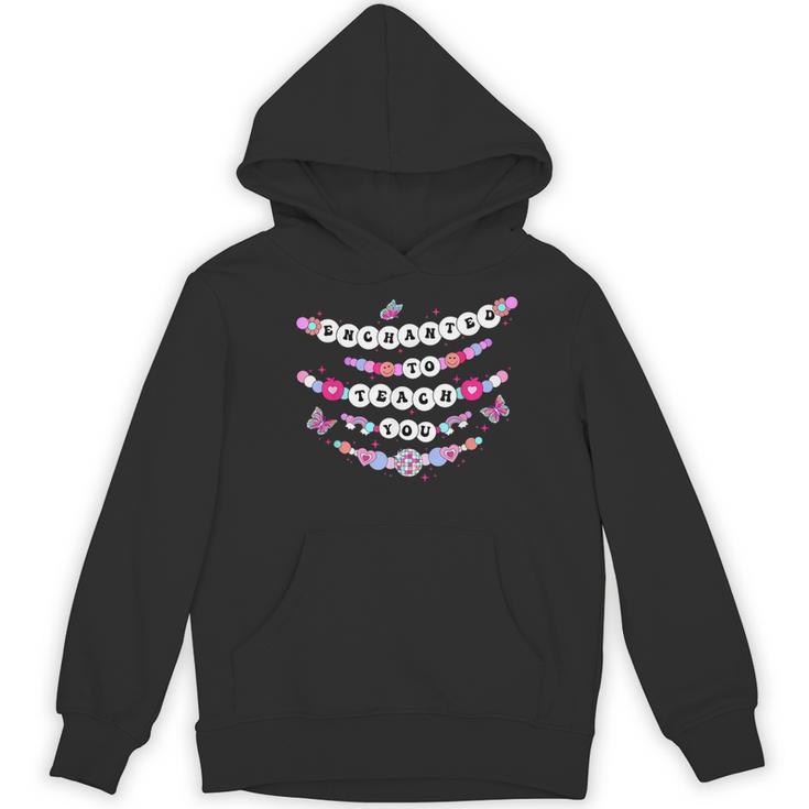 Enchanted To Teach You Bracelet Teacher Back To School Women's Hoodie, novelty gifts, funny gifts Enchanted To Teach You Bracelet Teacher Back To School Women's Hoodie, novelty gifts, funny gifts