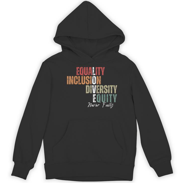 Equality Inclusion Diversity Equity Love Never Fails Teacher Women's Hoodie, novelty gifts, funny gifts