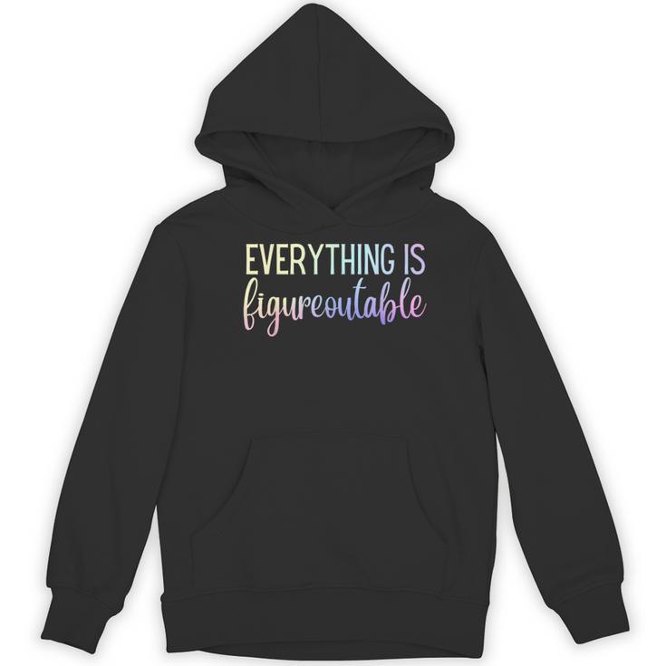 Everything Is Figureoutable Teacher Motivational - -Adults Small Short Sleeve Crew Collar Modern Fun Vacation Cotton Polyester Machine Wash Women's Hoodie, novelty gifts, funny gifts