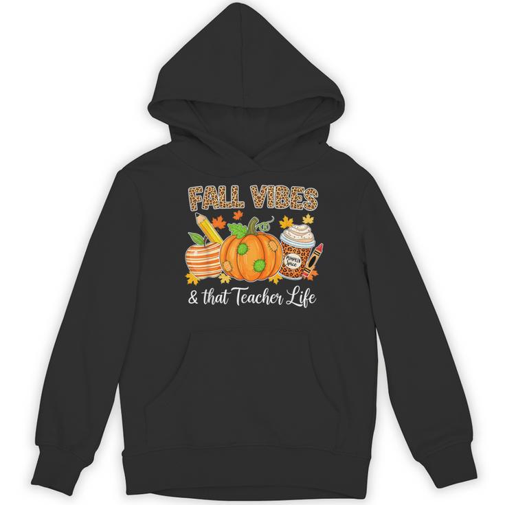 Fall Vibes And That Teacher Life Autumn Thanksgiving Women's Hoodie, novelty gifts, funny gifts Fall Vibes And That Teacher Life Autumn Thanksgiving Women's Hoodie, novelty gifts, funny gifts