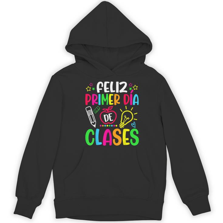 Feliz Primer Dia De Clases Kids Girl Teacher Spanish School Women's Hoodie, novelty gifts, funny gifts Feliz Primer Dia De Clases Kids Girl Teacher Spanish School Women's Hoodie, novelty gifts, funny gifts