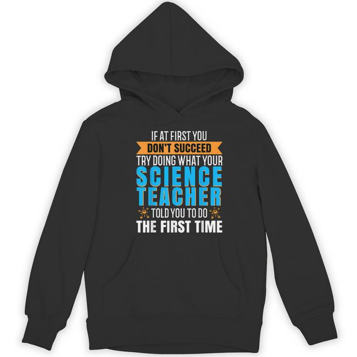 If At First You Don't Succeed Try Doing What Science Teacher Women's Hoodie, novelty gifts, funny gifts If At First You Don't Succeed Try Doing What Science Teacher Women's Hoodie, novelty gifts, funny gifts