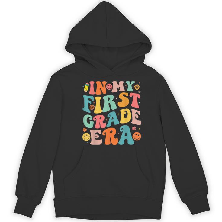 In My First Grade Era 1st Grade Teacher Back To School Women's Hoodie, novelty gifts, funny gifts