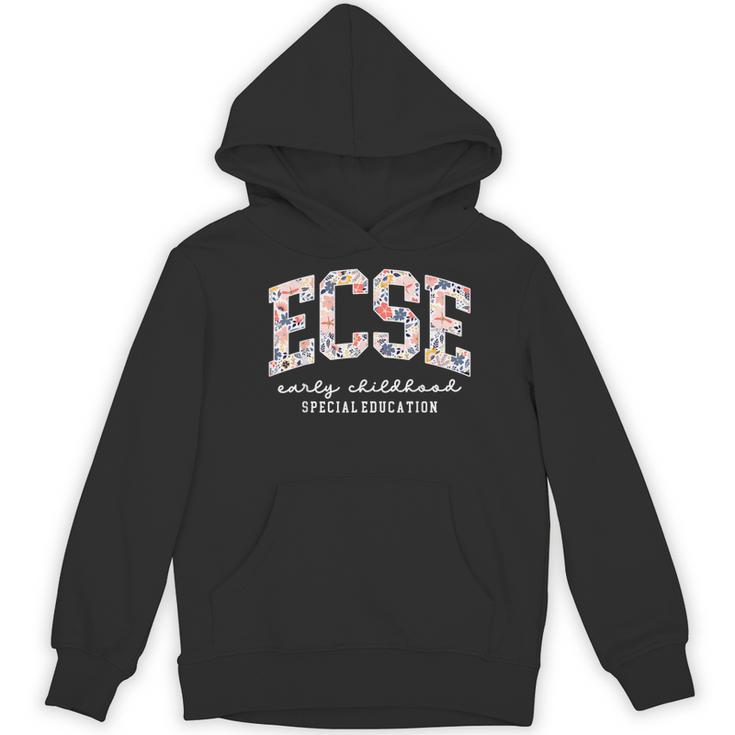 Floral ECSE Early Childhood Special Education SPED Teacher Women's Hoodie, novelty gifts, funny gifts