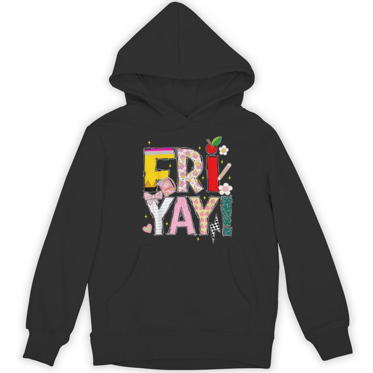 Fri-Yay Happy Friday Lovers Teacher Weekend Women Women's Hoodie, novelty gifts, funny gifts Fri-Yay Happy Friday Lovers Teacher Weekend Women Women's Hoodie, novelty gifts, funny gifts
