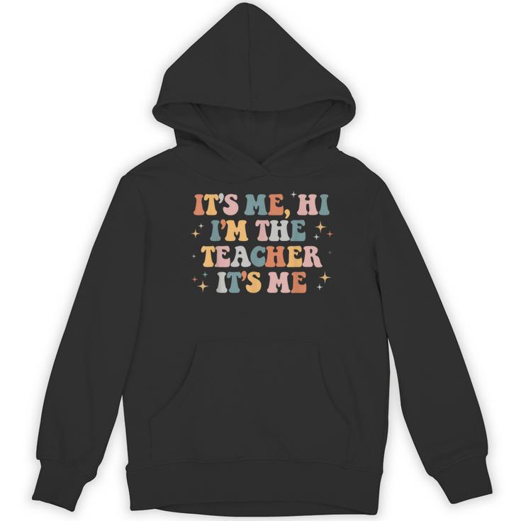 Groovy Its Me Hi Im The Teacher It’s Me Back To School Women's Hoodie, novelty gifts, funny gifts Groovy Its Me Hi Im The Teacher It’s Me Back To School Women's Hoodie, novelty gifts, funny gifts