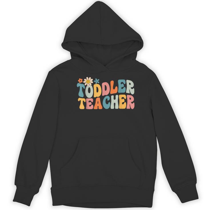 Groovy Toddler Teacher Appreciation Back To School Women's Hoodie, novelty gifts, funny gifts Groovy Toddler Teacher Appreciation Back To School Women's Hoodie, novelty gifts, funny gifts