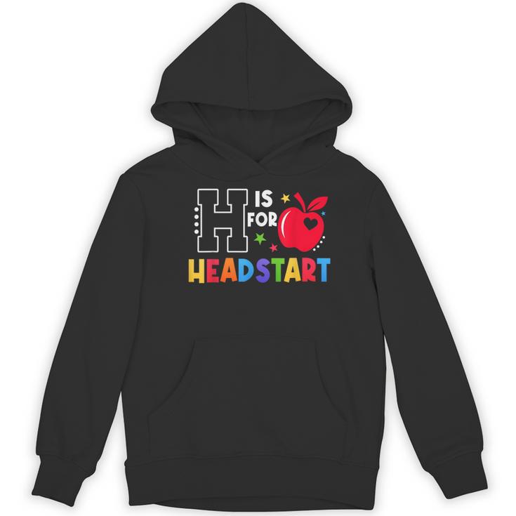 H Is For Head Start Teacher First Day Of School Tee Women's Hoodie, novelty gifts, funny gifts H Is For Head Start Teacher First Day Of School Tee Women's Hoodie, novelty gifts, funny gifts