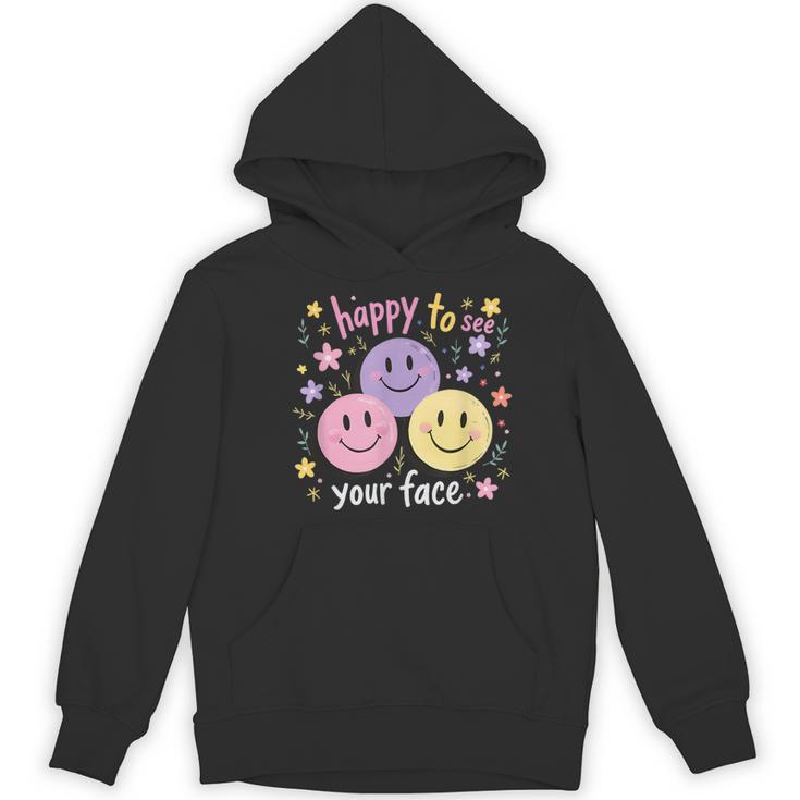 Happy To See Your Face Smile Face Teacher Back To School Women's Hoodie, novelty gifts, funny gifts Happy To See Your Face Smile Face Teacher Back To School Women's Hoodie, novelty gifts, funny gifts