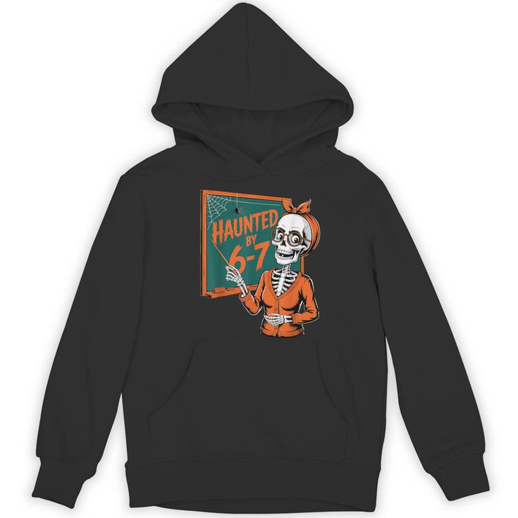 Haunted By 6-7 Six Seven 67 Math Teacher Halloween Skeleton Women's Hoodie, novelty gifts, funny gifts Haunted By 6-7 Six Seven 67 Math Teacher Halloween Skeleton Women's Hoodie, novelty gifts, funny gifts
