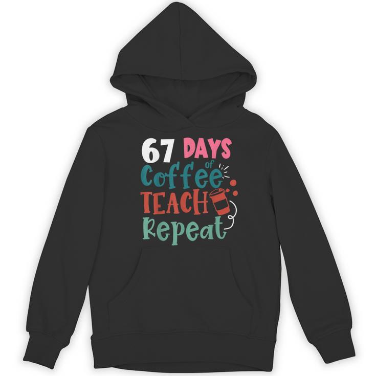 Humor Meme 67 Days Of School Coffee Lover Educator Teacher Women's Hoodie, novelty gifts, funny gifts Humor Meme 67 Days Of School Coffee Lover Educator Teacher Women's Hoodie, novelty gifts, funny gifts