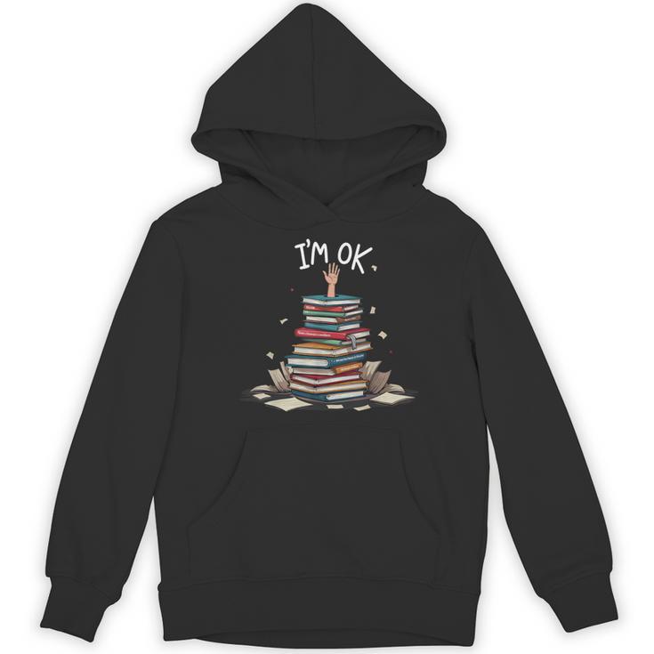 I'm Ok Read Book Reading Nerd Librarian Teacher School Women's Hoodie, novelty gifts, funny gifts I'm Ok Read Book Reading Nerd Librarian Teacher School Women's Hoodie, novelty gifts, funny gifts