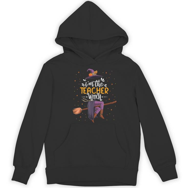 Im The Teacher Witch Halloween Matching Group Costume Women's Hoodie, novelty gifts, funny gifts Im The Teacher Witch Halloween Matching Group Costume Women's Hoodie, novelty gifts, funny gifts