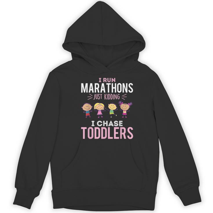 Just Kidding I Chase Toddlers Daycare Provider Nanny Teacher Women's Hoodie, novelty gifts, funny gifts