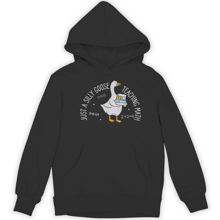 Just A Silly Goose Teaching Math Teacher Back To School Women's Hoodie, novelty gifts, funny gifts Just A Silly Goose Teaching Math Teacher Back To School Women's Hoodie, novelty gifts, funny gifts