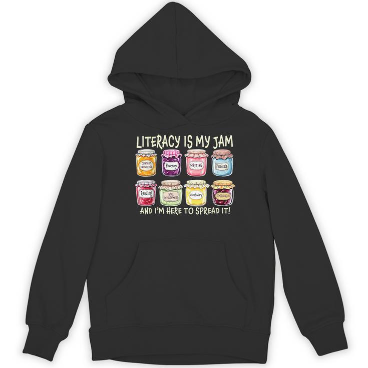 Literacy Is My Jam And I'm Here To Spread Literacy Teacher Women's Hoodie, novelty gifts, funny gifts Literacy Is My Jam And I'm Here To Spread Literacy Teacher Women's Hoodie, novelty gifts, funny gifts