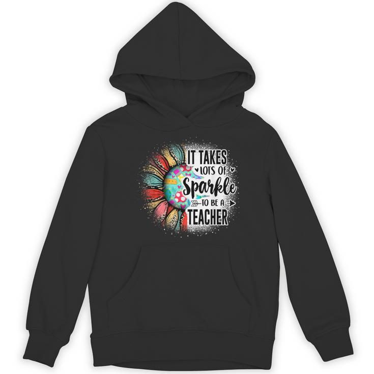 It Take Lots Of Sparkle To Be A Teacher With Sunflower Women's Hoodie, novelty gifts, funny gifts It Take Lots Of Sparkle To Be A Teacher With Sunflower Women's Hoodie, novelty gifts, funny gifts