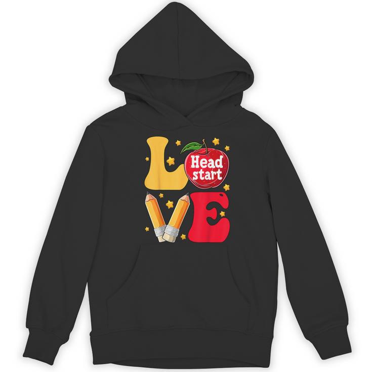 Love Headstart Head Start Teachers First Day Of School Women's Hoodie, novelty gifts, funny gifts Love Headstart Head Start Teachers First Day Of School Women's Hoodie, novelty gifts, funny gifts