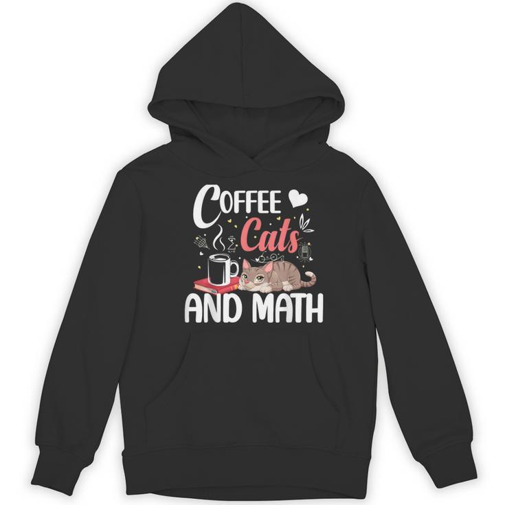 I Love Math Cats And Coffee Heart Mathematics Teacher Women's Hoodie, novelty gifts, funny gifts I Love Math Cats And Coffee Heart Mathematics Teacher Women's Hoodie, novelty gifts, funny gifts