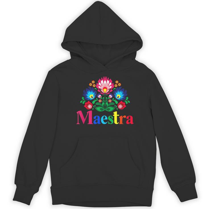 Maestra Proud Spanish Teacher Bilingual Teacher Latina Women's Hoodie, novelty gifts, funny gifts