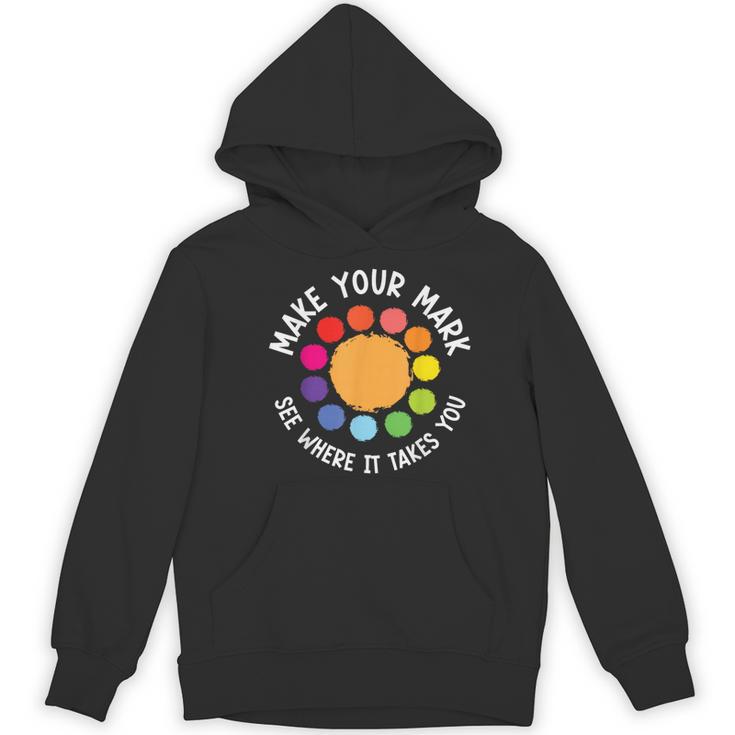 Make Your Mark For a International Dot Day Teacher Dot Lover Women's Hoodie, novelty gifts, funny gifts Make Your Mark For a International Dot Day Teacher Dot Lover Women's Hoodie, novelty gifts, funny gifts