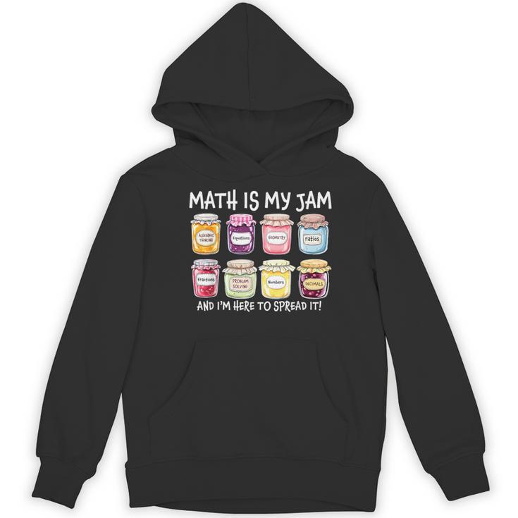 Math Is My Jam And I'm Here To Spread It Math Teacher Women's Hoodie, novelty gifts, funny gifts Math Is My Jam And I'm Here To Spread It Math Teacher Women's Hoodie, novelty gifts, funny gifts
