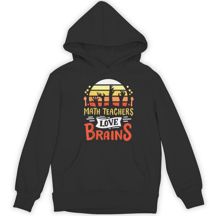 Math Teachers Love Brains Halloween Costume Zombie For Men Women Women's Hoodie, novelty gifts, funny gifts Math Teachers Love Brains Halloween Costume Zombie For Men Women Women's Hoodie, novelty gifts, funny gifts