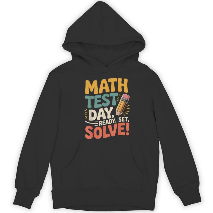 Motivational Math Test Day Shirt Testing Shirts For Teachers Women's Hoodie, novelty gifts, funny gifts Motivational Math Test Day Shirt Testing Shirts For Teachers Women's Hoodie, novelty gifts, funny gifts