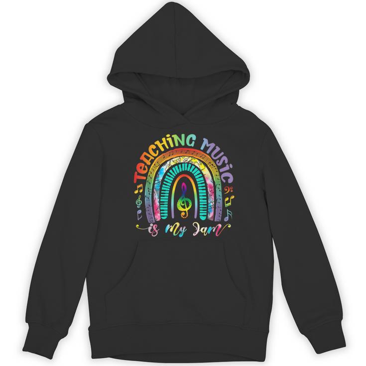 Musical Teacher Teaching Music Is My Jam Rainbow Tie Dye Women's Hoodie, novelty gifts, funny gifts Musical Teacher Teaching Music Is My Jam Rainbow Tie Dye Women's Hoodie, novelty gifts, funny gifts