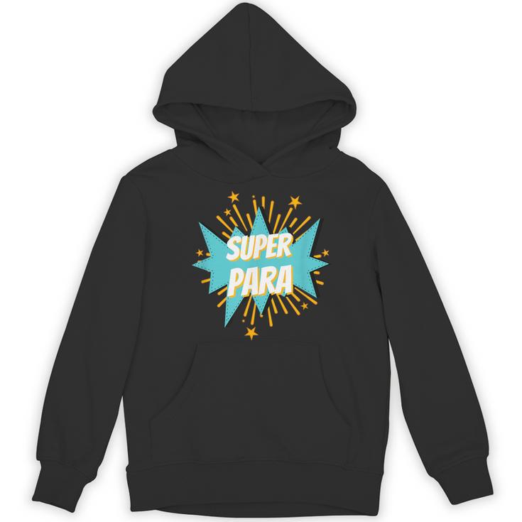 Para Shirt Super Para Paraprofessional Teacher Women's Hoodie, novelty gifts, funny gifts Para Shirt Super Para Paraprofessional Teacher Women's Hoodie, novelty gifts, funny gifts