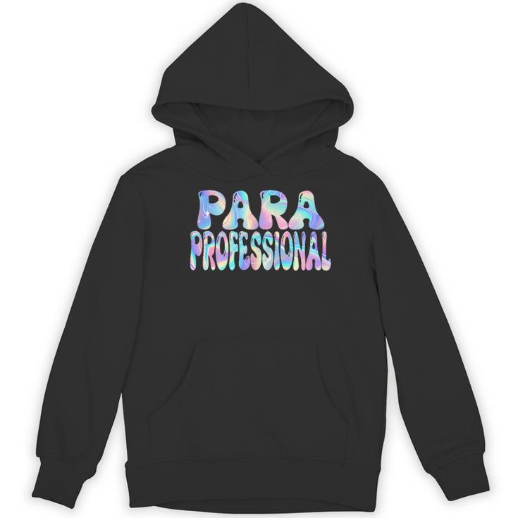Paraprofessional Groovy Back To School Cute Teachers Women Women's Hoodie, novelty gifts, funny gifts Paraprofessional Groovy Back To School Cute Teachers Women Women's Hoodie, novelty gifts, funny gifts