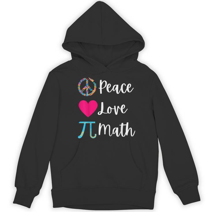 Peace Love Math Maths Teacher Pi Symbol Men Women Women's Hoodie, novelty gifts, funny gifts