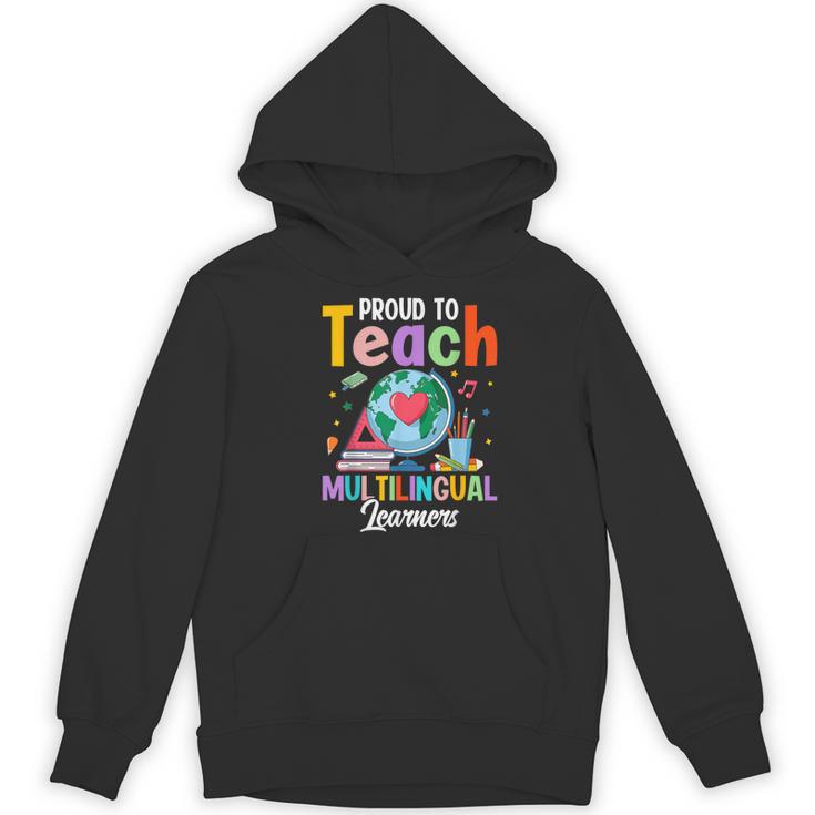 Proud To Teach Multilingual Learner ESL English Teacher Women's Hoodie, novelty gifts, funny gifts Proud To Teach Multilingual Learner ESL English Teacher Women's Hoodie, novelty gifts, funny gifts