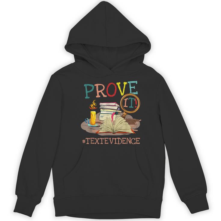 Prove It Text Evidence English Teacher Reading Teacher Women's Hoodie, novelty gifts, funny gifts