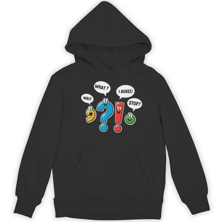 Punctuation Marks Wait What I Agree Stop English Teacher Women's Hoodie, novelty gifts, funny gifts Punctuation Marks Wait What I Agree Stop English Teacher Women's Hoodie, novelty gifts, funny gifts