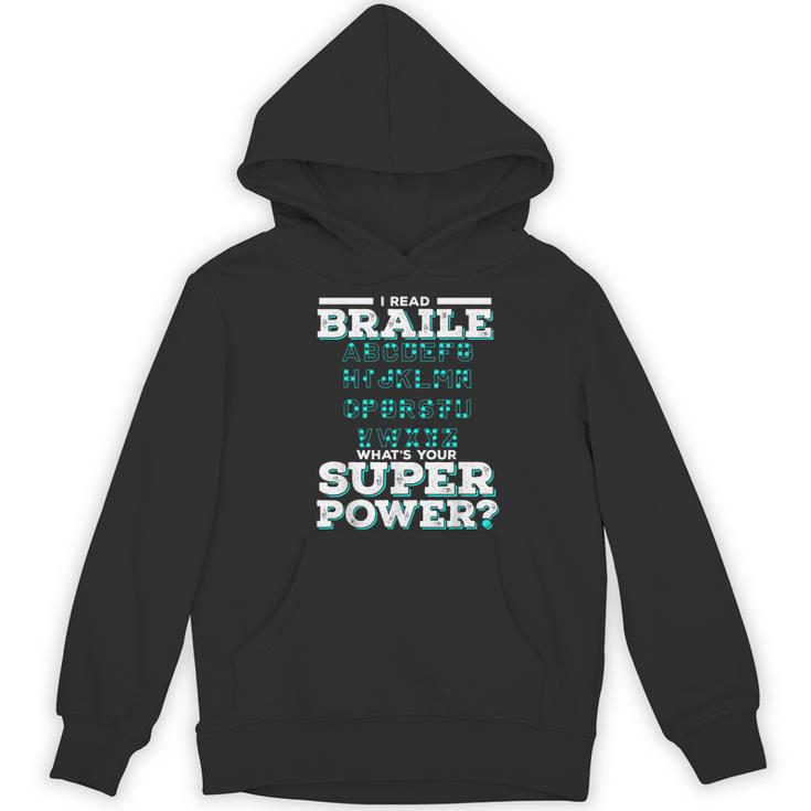 I Read Braille Tell Me Your Superpower Braille Teacher For Men Women Women's Hoodie, novelty gifts, funny gifts I Read Braille Tell Me Your Superpower Braille Teacher For Men Women Women's Hoodie, novelty gifts, funny gifts